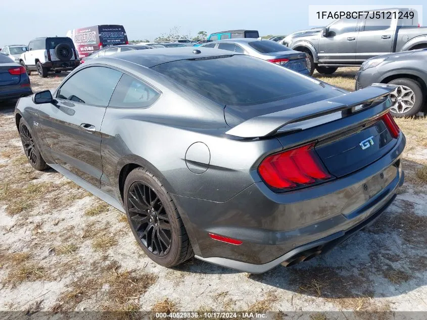 2018 Ford Mustang Gt VIN: 1FA6P8CF7J5121249 Lot: 40529836