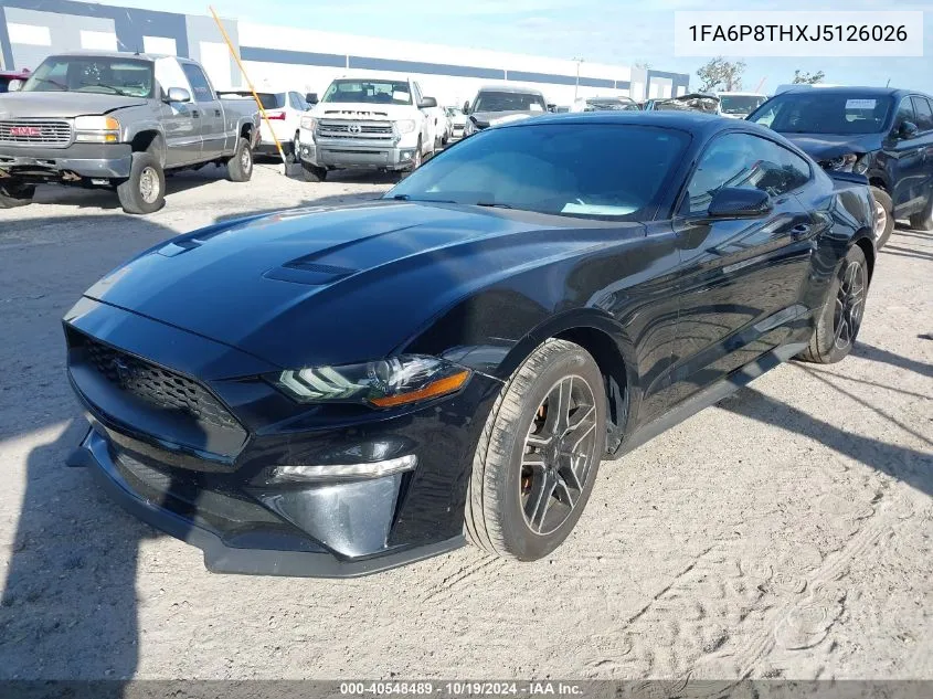 2018 Ford Mustang VIN: 1FA6P8THXJ5126026 Lot: 40548489