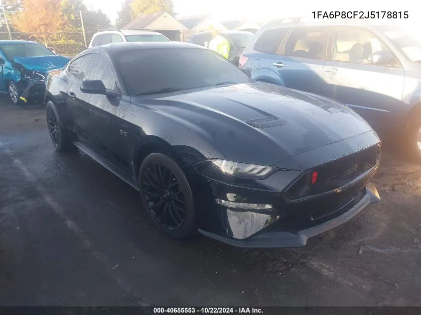 2018 Ford Mustang Gt VIN: 1FA6P8CF2J5178815 Lot: 40655553