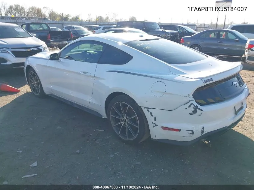 2018 Ford Mustang Ecoboost VIN: 1FA6P8THXJ5184007 Lot: 40867503