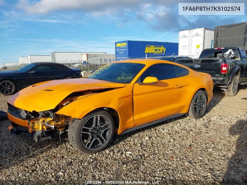 2019 Ford Mustang VIN: 1FA6P8TH7K5102574 Lot: 12072264