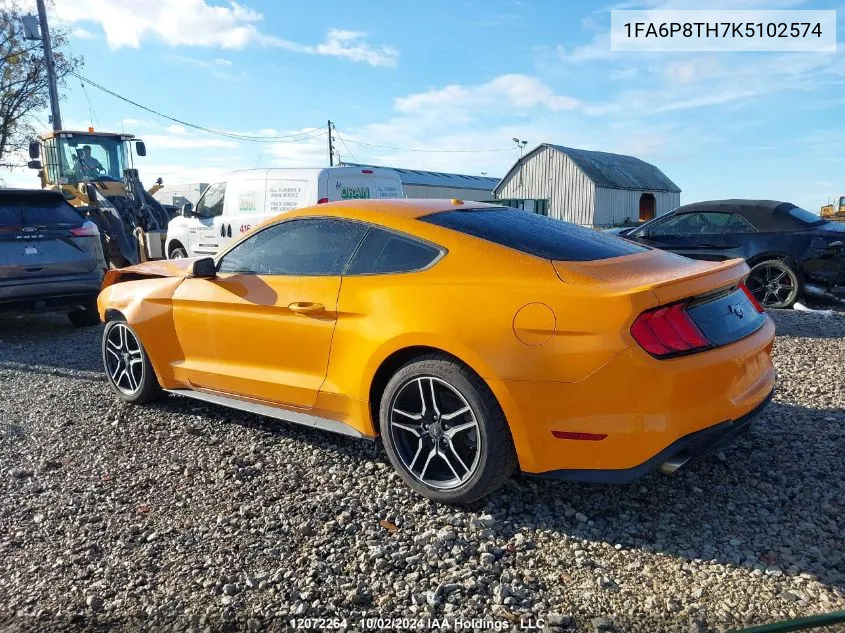 2019 Ford Mustang VIN: 1FA6P8TH7K5102574 Lot: 12072264