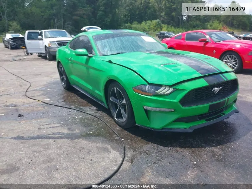 2019 Ford Mustang Ecoboost VIN: 1FA6P8TH6K5116479 Lot: 40124563