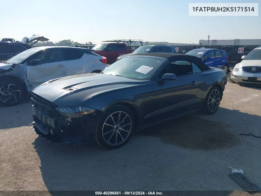 2019 Ford Mustang VIN: 1FATP8UH2K5171514 Lot: 40296851