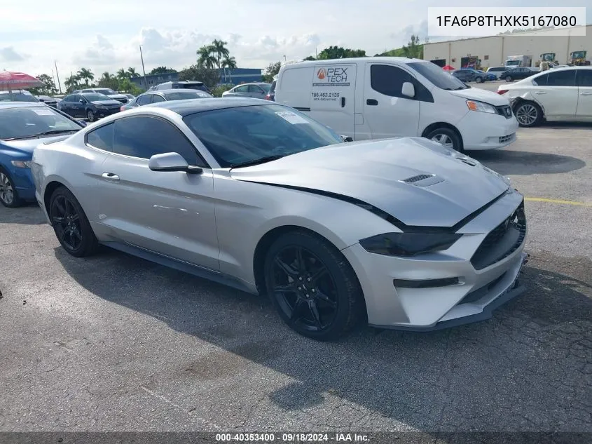 2019 Ford Mustang Ecoboost VIN: 1FA6P8THXK5167080 Lot: 40353400