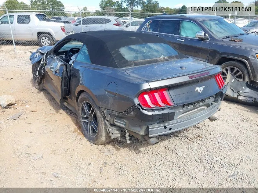 2019 Ford Mustang Ecoboost Premium VIN: 1FATP8UH2K5181668 Lot: 40571143