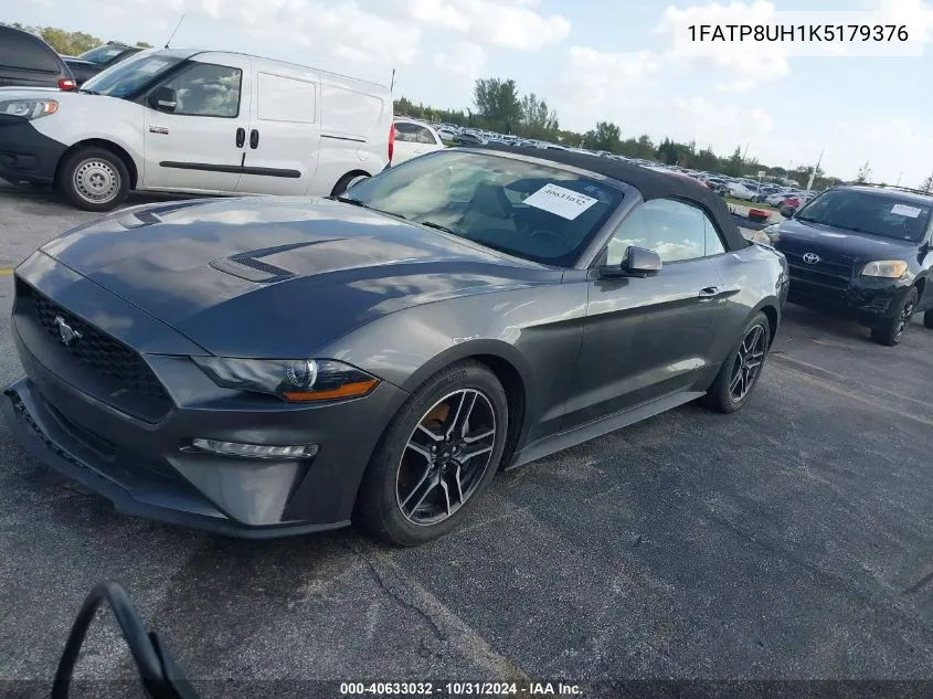 2019 Ford Mustang Ecoboost Premium VIN: 1FATP8UH1K5179376 Lot: 40633032