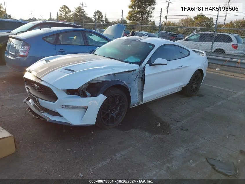 2019 Ford Mustang VIN: 1FA6P8TH4K5195506 Lot: 40675504