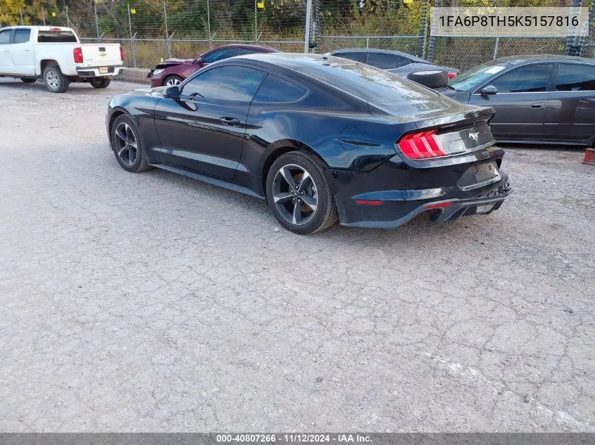 2019 Ford Mustang Ecoboost VIN: 1FA6P8TH5K5157816 Lot: 40807266