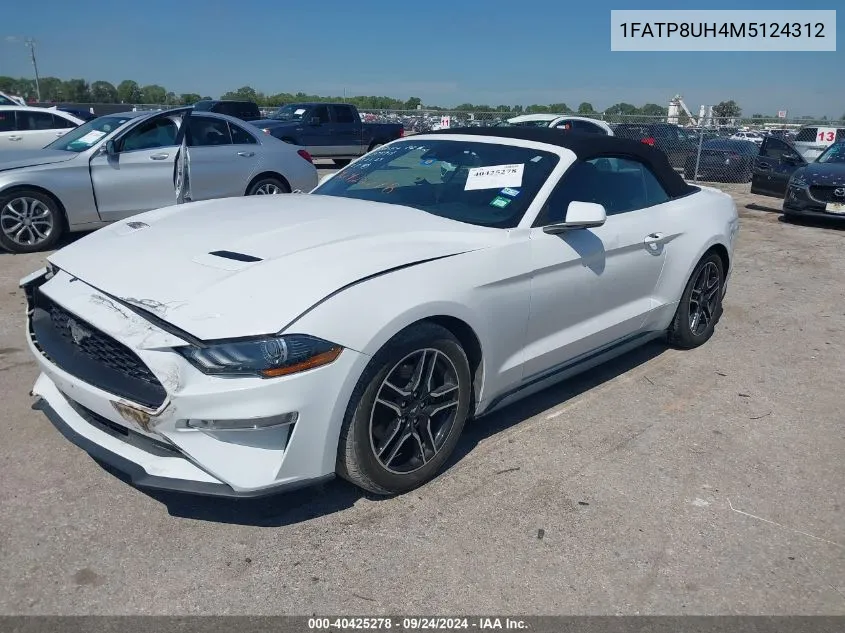 2021 Ford Mustang Ecoboost Premium VIN: 1FATP8UH4M5124312 Lot: 40425278