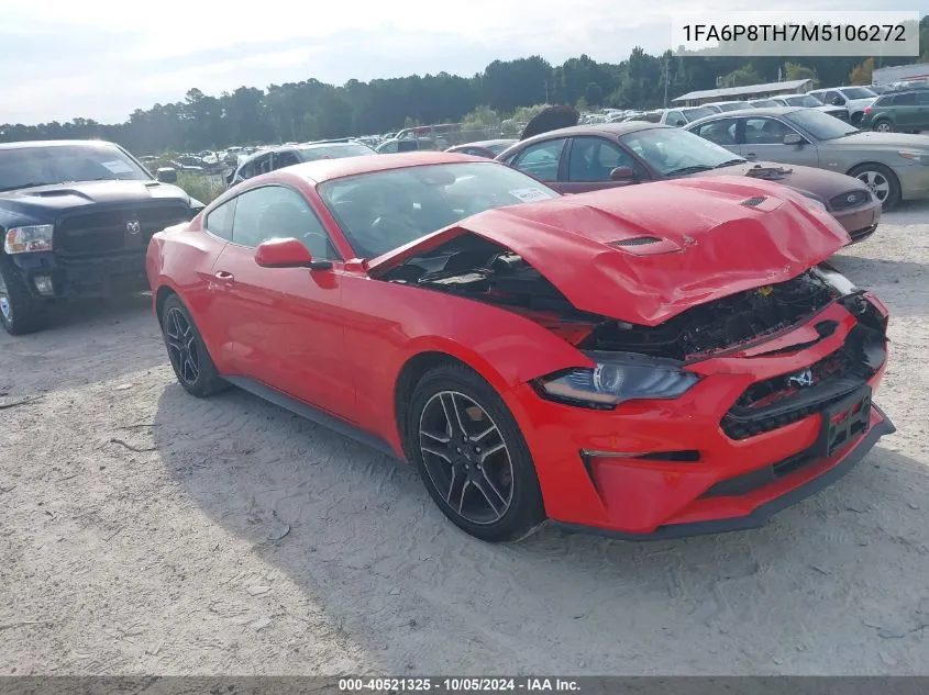 2021 Ford Mustang VIN: 1FA6P8TH7M5106272 Lot: 40521325