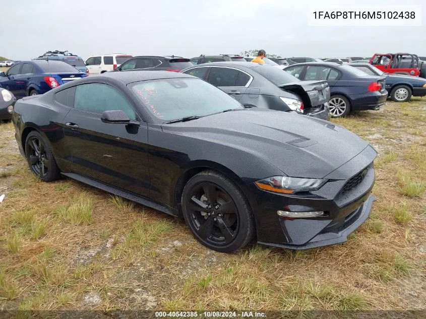 2021 Ford Mustang VIN: 1FA6P8TH6M5102438 Lot: 40542385