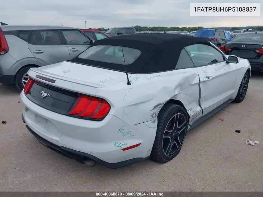 2023 Ford Mustang Ecoboost Premium VIN: 1FATP8UH6P5103837 Lot: 40068870