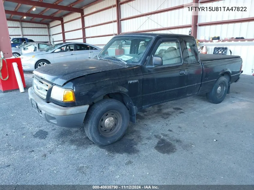 2001 Ford Ranger Edge/Xlt VIN: 1FTYR15U81TA47822 Lot: 40835790