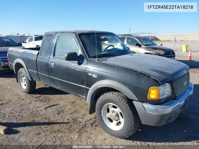 2002 Ford Ranger Edge/Xlt VIN: 1FTZR45E22TA18218 Lot: 40826000