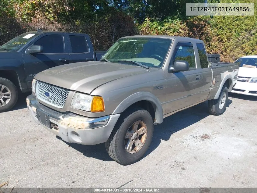 2003 Ford Ranger Edge/Xlt VIN: 1FTZR45E03TA49856 Lot: 40314091