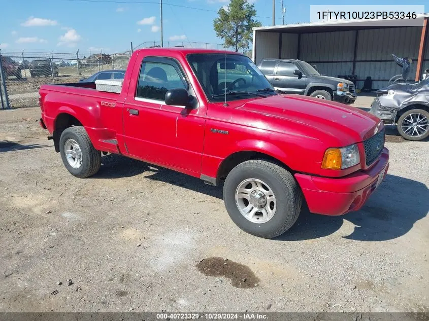 2003 Ford Ranger Edge/Xl/Xlt VIN: 1FTYR10U23PB53346 Lot: 40723329