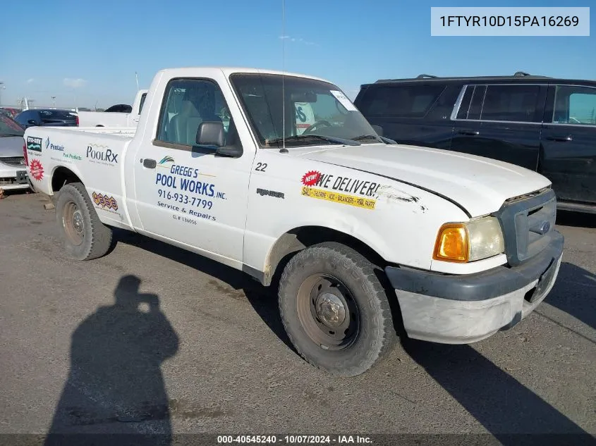 2005 Ford Ranger Xl/Xls/Xlt VIN: 1FTYR10D15PA16269 Lot: 40545240