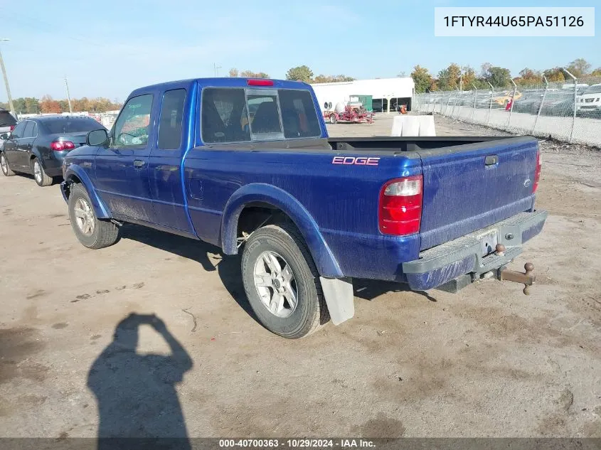 2005 Ford Ranger Edge/Stx/Xlt VIN: 1FTYR44U65PA51126 Lot: 40700363