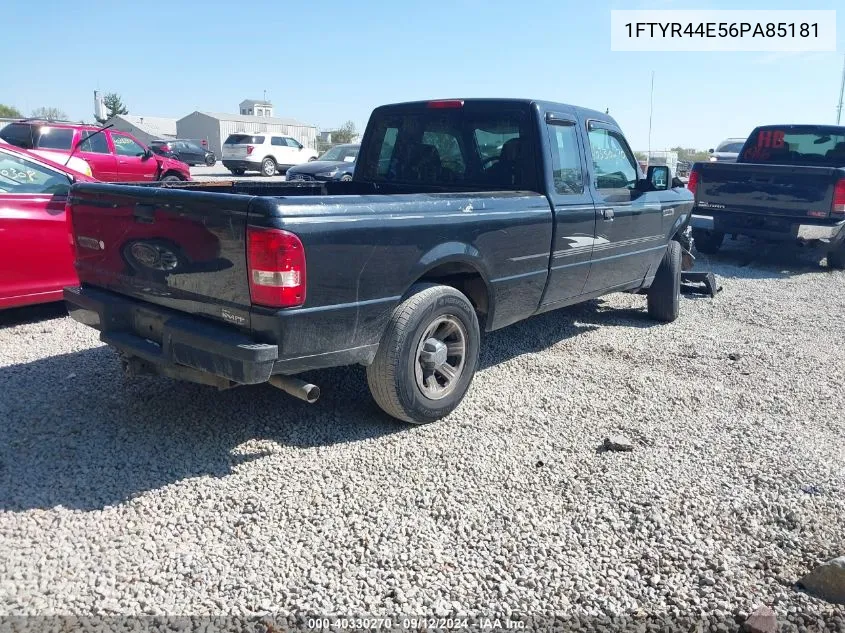 2006 Ford Ranger Sport/Stx/Xlt VIN: 1FTYR44E56PA85181 Lot: 40330270