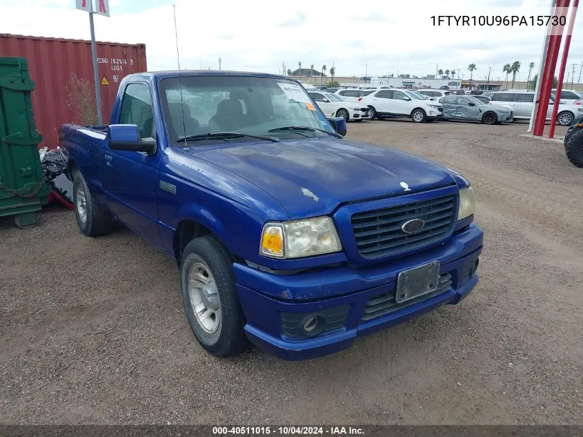 2006 Ford Ranger Sport/Stx/Xl/Xlt VIN: 1FTYR10U96PA15730 Lot: 40511015