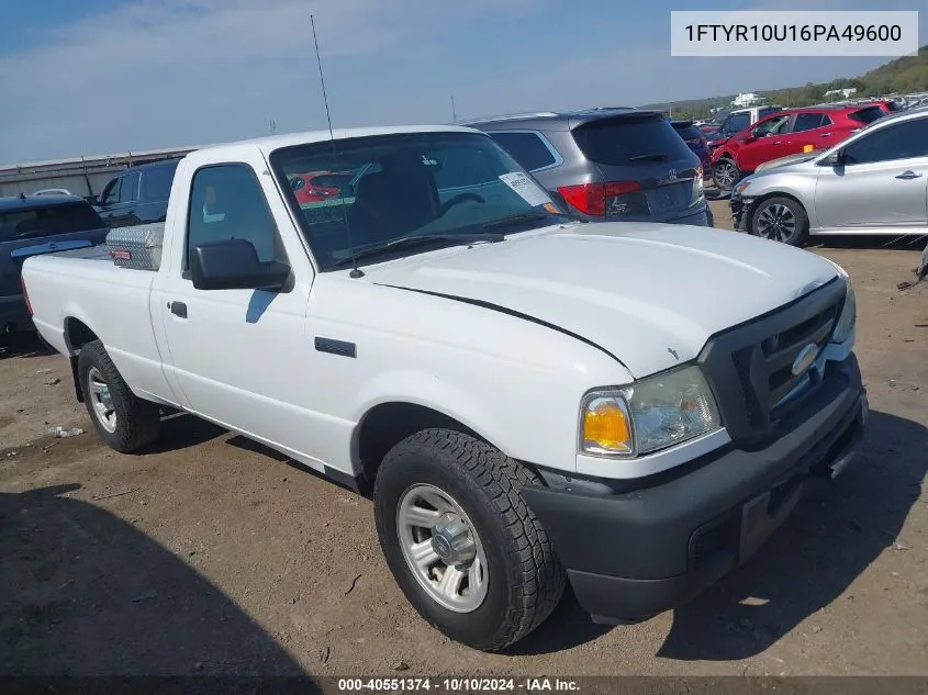 2006 Ford Ranger Sport/Stx/Xl/Xlt VIN: 1FTYR10U16PA49600 Lot: 40551374