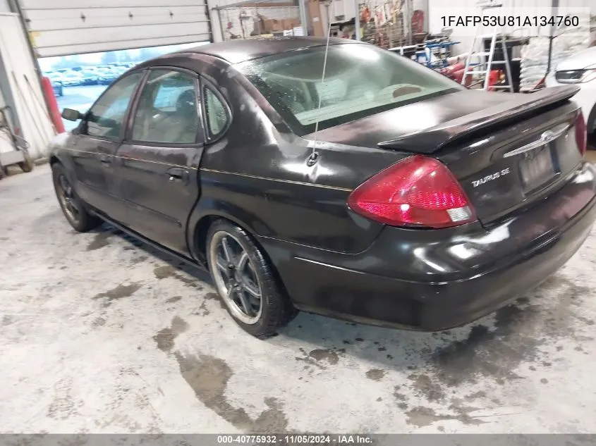 2001 Ford Taurus Se VIN: 1FAFP53U81A134760 Lot: 40775932