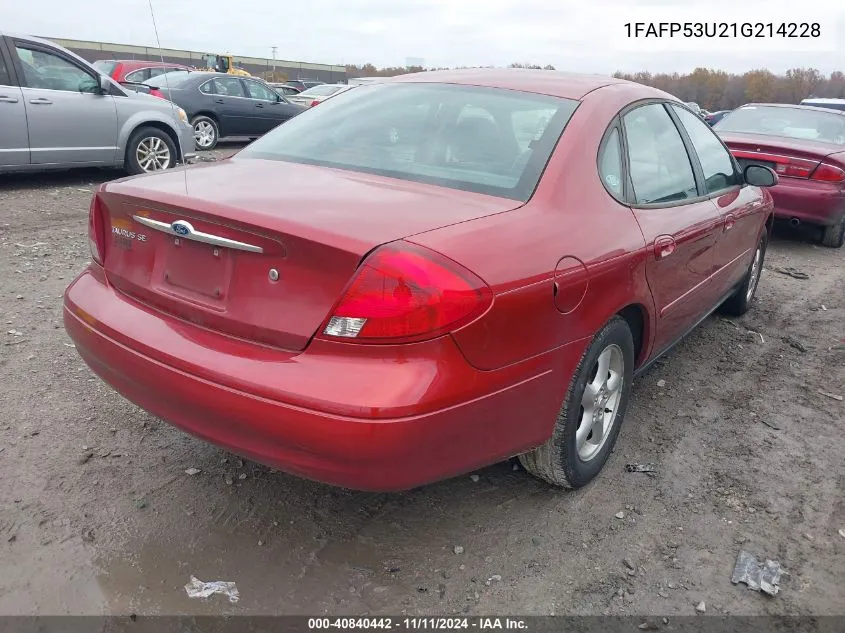 2001 Ford Taurus Se VIN: 1FAFP53U21G214228 Lot: 40840442