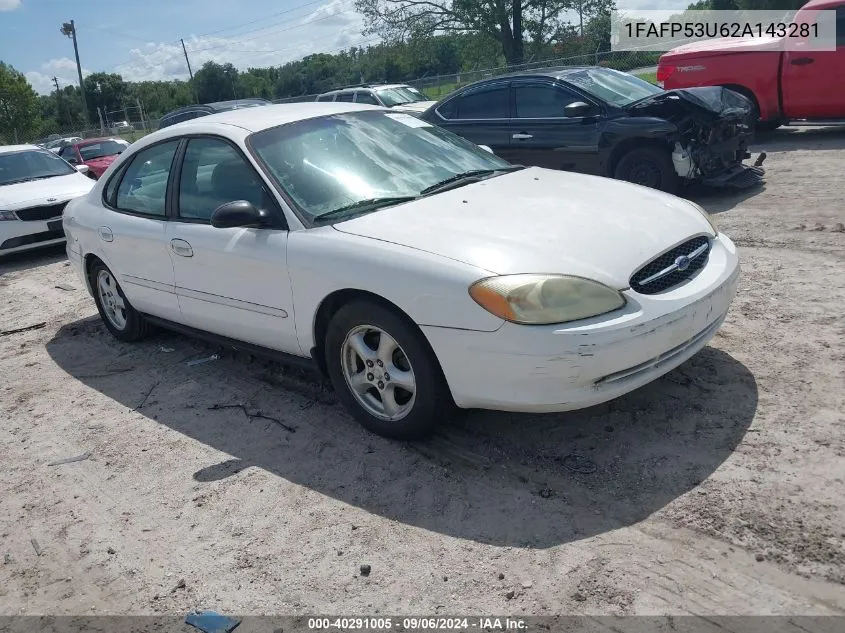 2002 Ford Taurus Se VIN: 1FAFP53U62A143281 Lot: 40291005