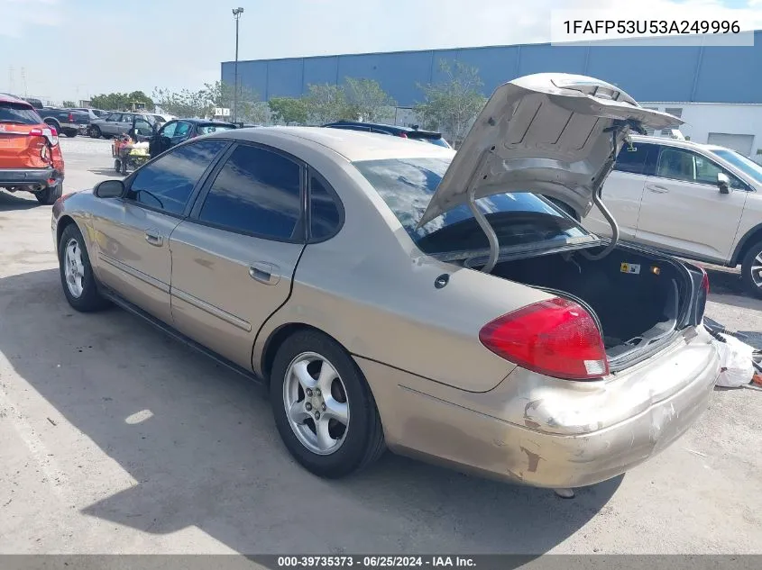 2003 Ford Taurus Se VIN: 1FAFP53U53A249996 Lot: 39735373