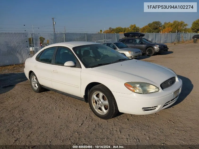 2004 Ford Taurus Se VIN: 1FAFP53U94A102274 Lot: 40580466