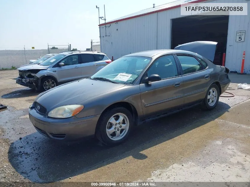 2005 Ford Taurus Se VIN: 1FAFP53U65A270858 Lot: 39900946