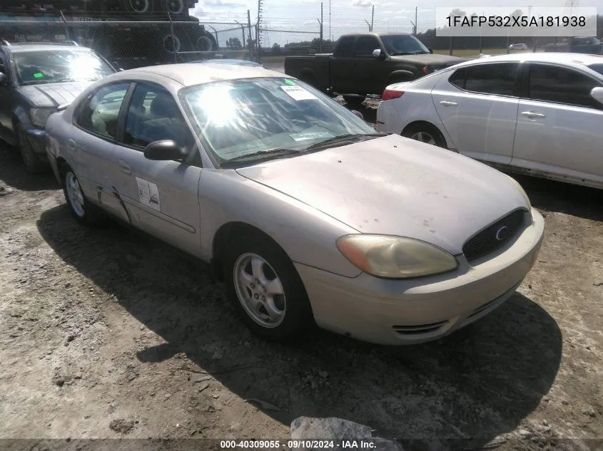 2005 Ford Taurus Se VIN: 1FAFP532X5A181938 Lot: 40309055