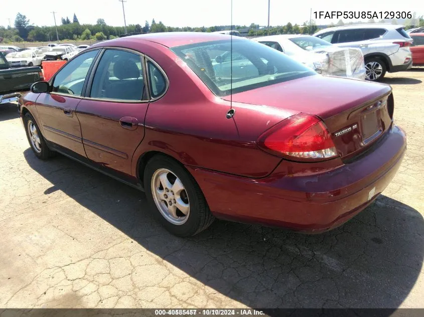 2005 Ford Taurus Se VIN: 1FAFP53U85A129306 Lot: 40585457