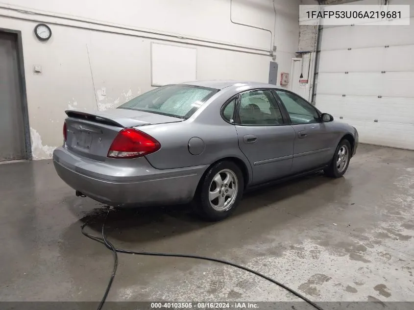 2006 Ford Taurus Se VIN: 1FAFP53U06A219681 Lot: 40103505