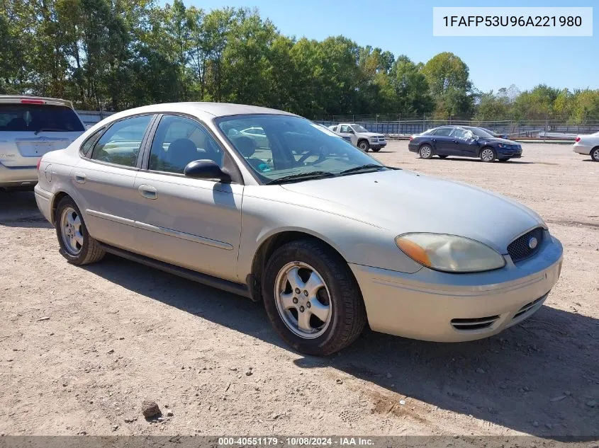 2006 Ford Taurus Se VIN: 1FAFP53U96A221980 Lot: 40551179