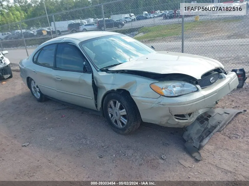 2007 Ford Taurus Sel VIN: 1FAFP56U07A182516 Lot: 39303454