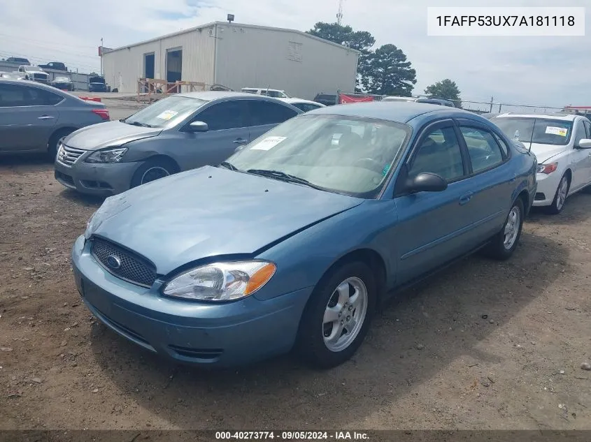 2007 Ford Taurus Se VIN: 1FAFP53UX7A181118 Lot: 40273774