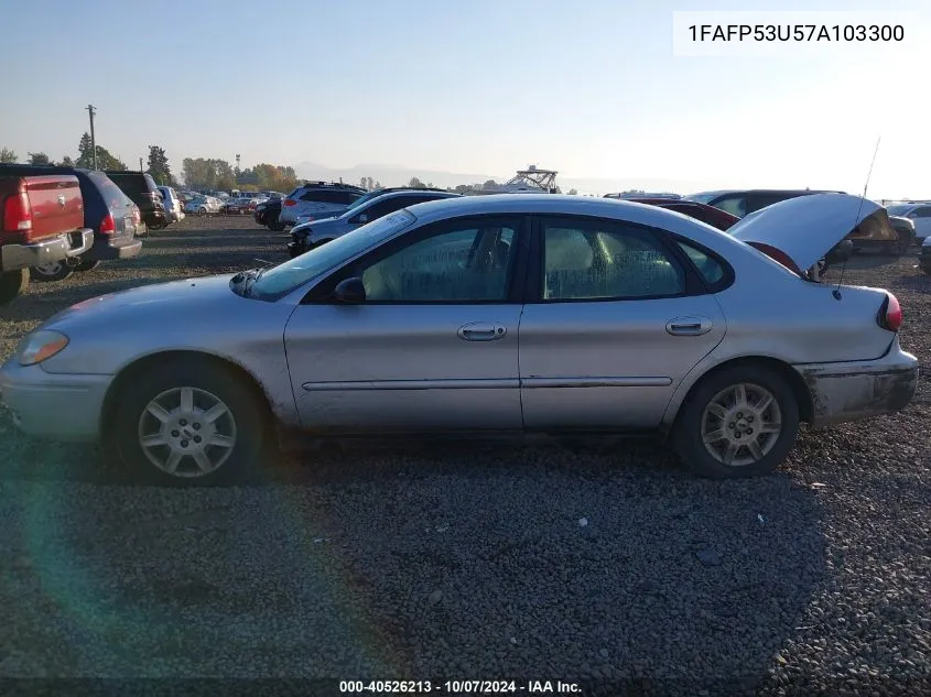 2007 Ford Taurus Se VIN: 1FAFP53U57A103300 Lot: 40526213