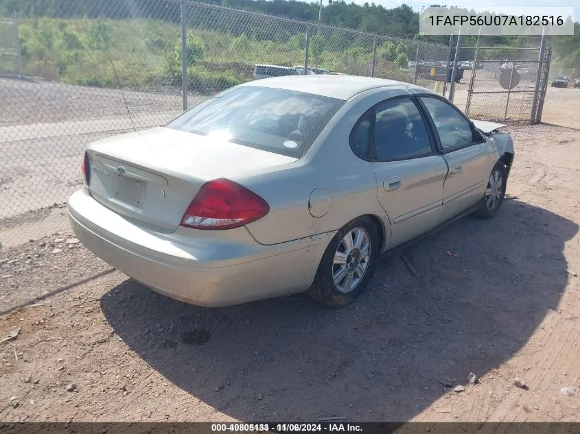 2007 Ford Taurus Sel VIN: 1FAFP56U07A182516 Lot: 40805133