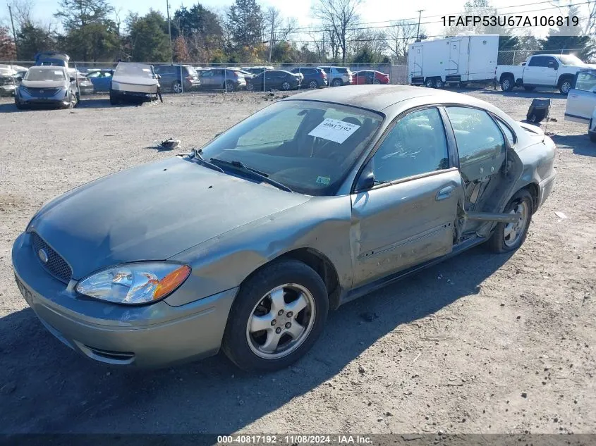 2007 Ford Taurus Se VIN: 1FAFP53U67A106819 Lot: 40817192