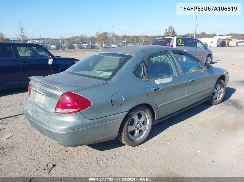 2007 Ford Taurus Se VIN: 1FAFP53U67A106819 Lot: 40817192