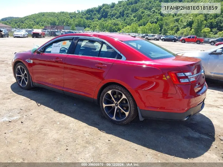 2014 Ford Taurus Sel VIN: 1FAHP2H81EG181859 Lot: 39600970