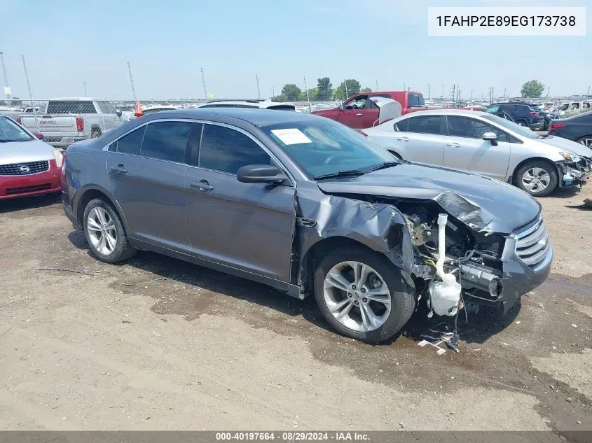 2014 Ford Taurus Sel VIN: 1FAHP2E89EG173738 Lot: 40197664