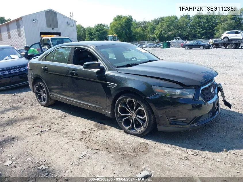 2014 Ford Taurus Sho VIN: 1FAHP2KT3EG112359 Lot: 40268285