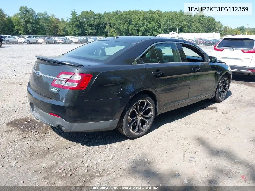 2014 Ford Taurus Sho VIN: 1FAHP2KT3EG112359 Lot: 40268285