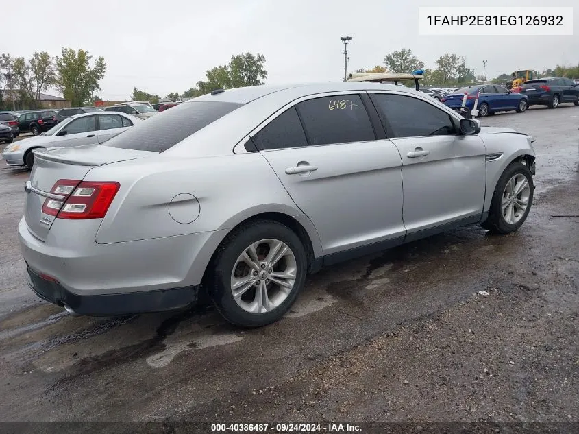 2014 Ford Taurus Sel VIN: 1FAHP2E81EG126932 Lot: 40386487