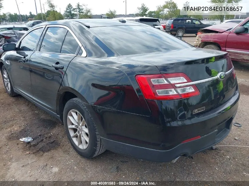 2014 Ford Taurus Se VIN: 1FAHP2D84EG168657 Lot: 40391583