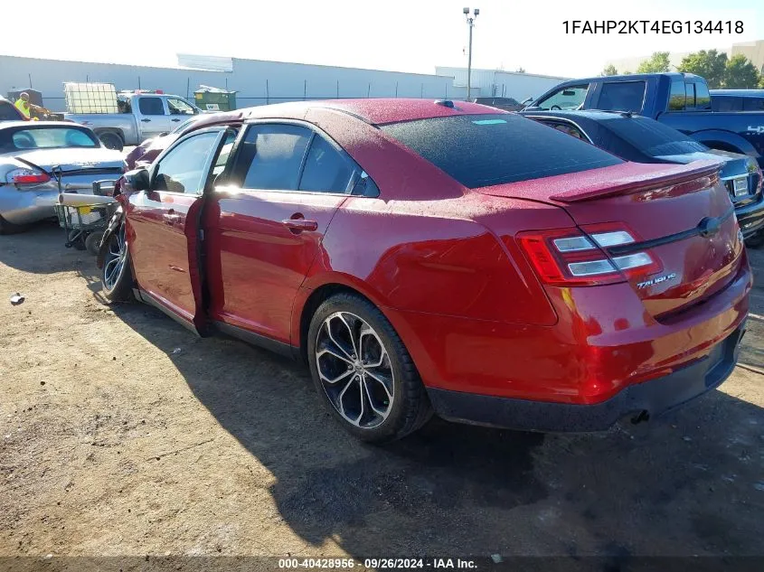 2014 Ford Taurus Sho VIN: 1FAHP2KT4EG134418 Lot: 40428956