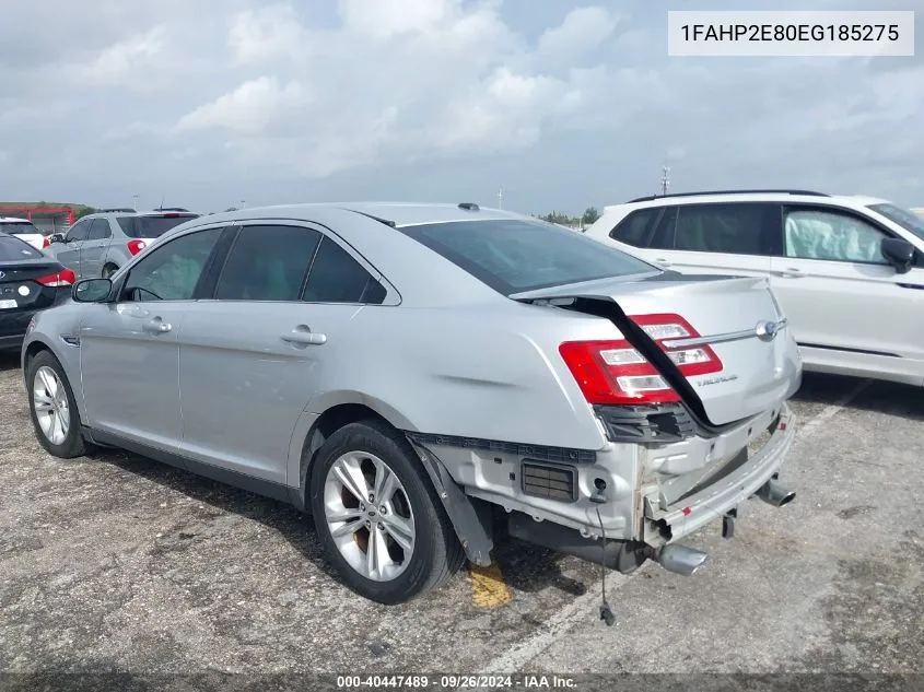 1FAHP2E80EG185275 2014 Ford Taurus Sel